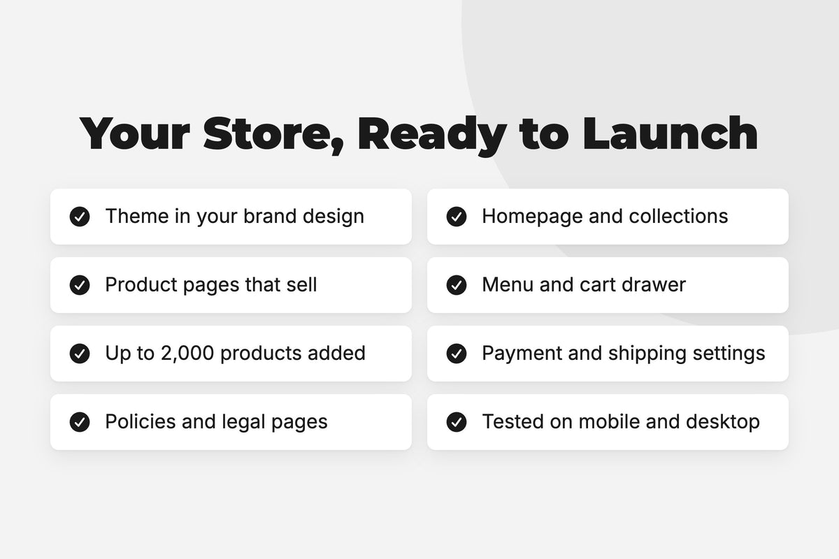 Shopify Store Build: your store, ready to launch